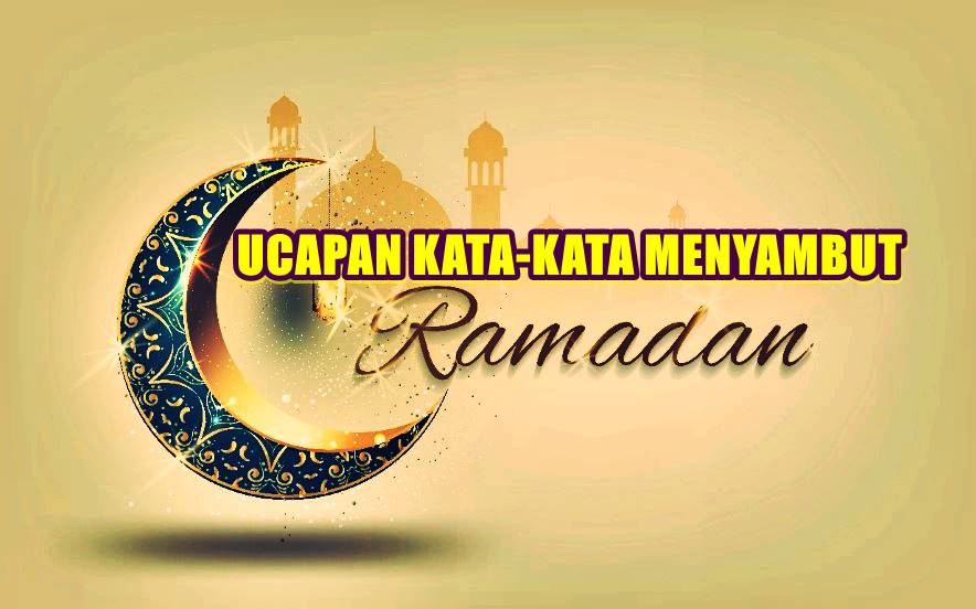 Kumpulan Contoh Kata2 Sambutan Bulan Suci Ramadhan tukaffe com